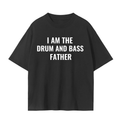Drum and Bass Father T Shirt